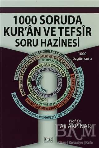 1000 Soruda Kur`an ve Tefsir Soru Hazinesi - Kitap Dünyası Yayınları
