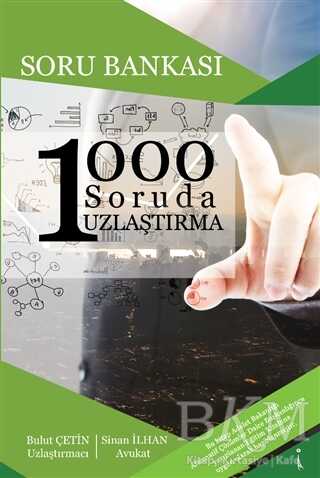 1000 Soruda Uzlaştırma - İkinci Adam Yayınları