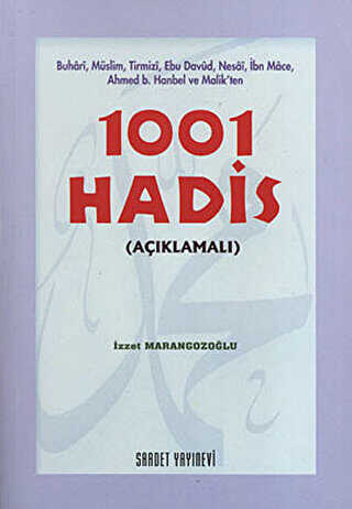 1001 Hadis Açıklamalı - Saadet Yayınevi