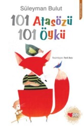 101 Atasözü 101 Öykü - Can Çocuk Yayınları