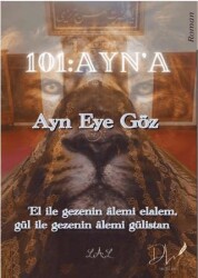 101 Ayn’a – Ayn Eye Göz - Dls Yayınları