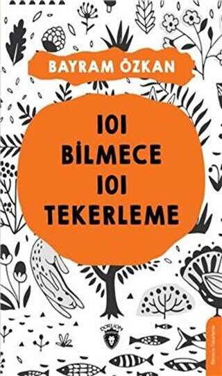 101 Bilmece 101 Tekerleme - Dorlion Yayınları