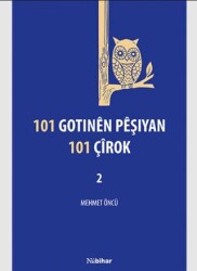 101 Gotinên Pêşiyan 101 Çîrok-2 - Nubihar Yayınları