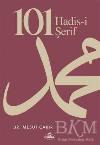 101 Hadis-i Şerif - Ravza Yayınları