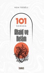 101 Soruda Akaid ve Kelam - Duruş Yayınları