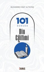 101 Soruda Din Eğitimi - Duruş Yayınları
