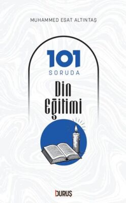 101 Soruda Din Eğitimi - 1