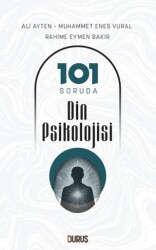 101 Soruda Din Psikolojisi - Duruş Yayınları
