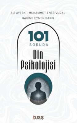 101 Soruda Din Psikolojisi - 1