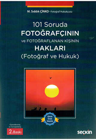 101 Soruda Fotoğrafçının ve Fotoğraflanan Kişinin Hakları