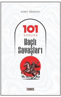 101 Soruda Haçlı Savaşları - 1