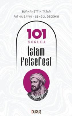 101 Soruda İslam Felsefesi - 1