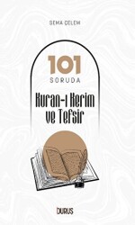 101 Soruda Kur`an-ı Kerim ve Tefsir - Duruş Yayınları