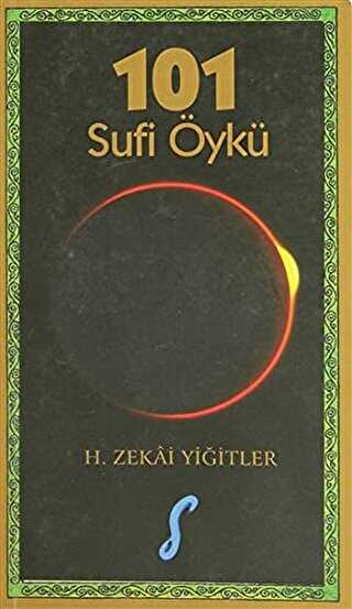 101 Sufi Öykü - Kafe Kültür Yayıncılık