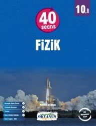 Okyanus Yayınları 10. Sınıf 40 Seans Fizik - Okyanus Yayınları