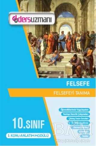 10. Sınıf Felsefe Ders Uzmanı Fasikülleri - Ders Uzmanı Yayınları