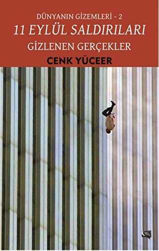 11 Eylül Saldırıları - Gizlenen Gerçekler - Gece Kitaplığı