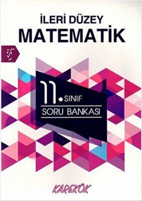 Karekök Yayıncılık 11. Sınıf İleri Düzey Matematik Soru Bankası - 1