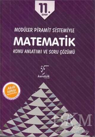 Karekök Yayıncılık 11. Sınıf Modüler Piramit Sistemiyle Matematik Konu Anlatımı ve Soru Çözümü