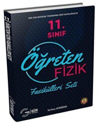 Gür Yayınları 11. Sınıf Öğreten Fizik Fasikülleri Seti - Gür Yayınları