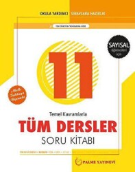 Palme 11. Sınıf Tüm Dersler Soru Kitabı - Sayısal Öğrencileri İçin - Palme Yayınları