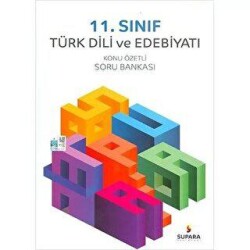 11. Sınıf Türk Dili ve Edebiyatı Konu Özetli Soru Bankası - Supara Yayınları