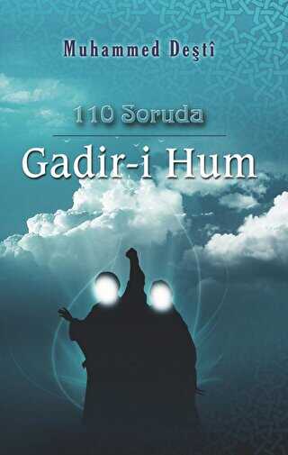 110 Soruda Gadir-i Hum