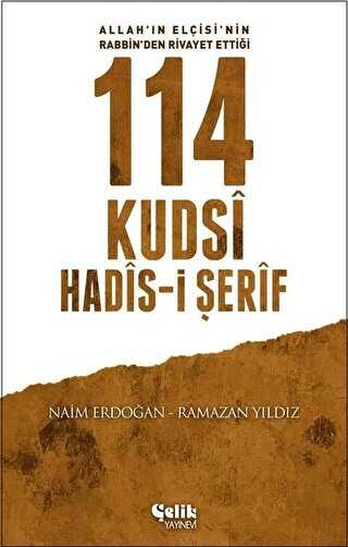 114 Kudsi Hadis-i Şerif - Çelik Yayınevi