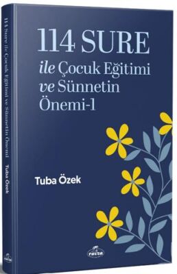 114 Sure ile Çocuk Eğitimi ve Sünnetin Önemi 1 - 1