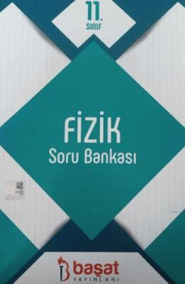 Başat Yayınları 11. Sınıf Fizik Soru Bankası - 1