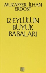 12 Eylül’ün Büyük Babaları - Sol ve Onur Yayınları