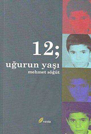 12; Uğur’un Yaşı - Vesta Yayınları