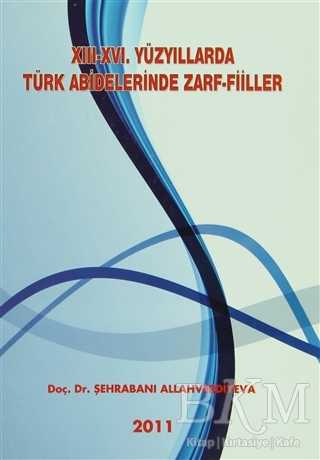 13-16. Yüzyıllarda Türk Abideleri Zarf-Fiiller - Adana Nobel Kitabevi