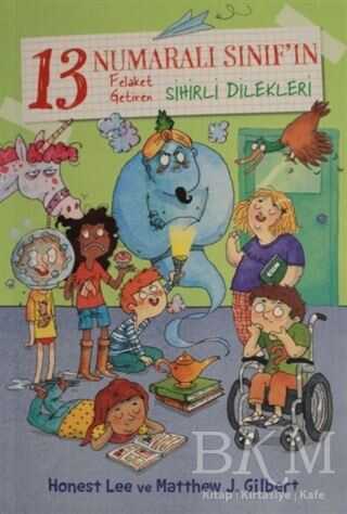 13 Numaralı Sınıf`ın Felaket Getiren Sihirli Dilekleri - 1