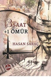 13 Saat + 1 Ömür - Rönesans Yayınları