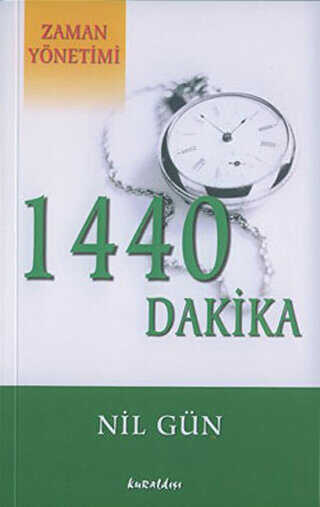 1440 Dakika Zaman Yönetimi - Kuraldışı Yayınevi