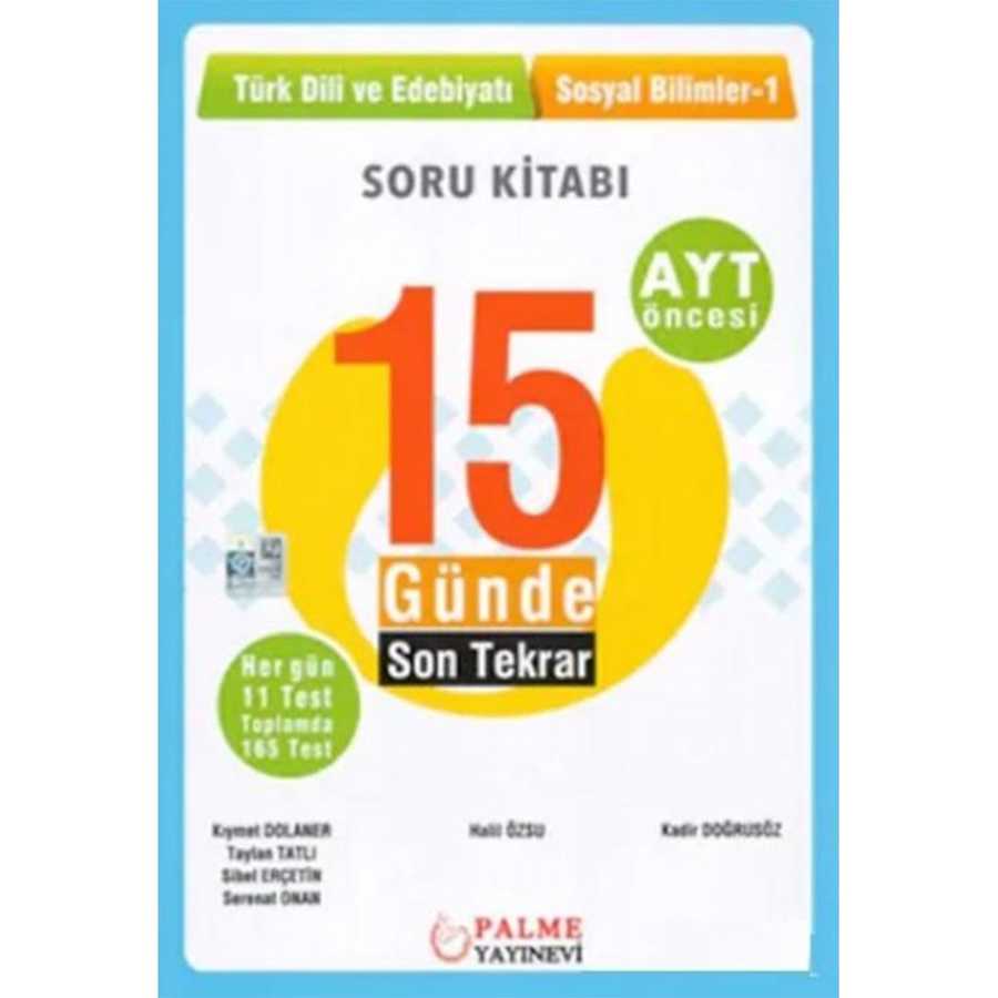 Palme Yayıncılık - Bayilik Palme YKS AYT Öncesi 15 Günde Son Tekrar Türk Dili ve Edebiyatı - Sosyal Bilimler 1 Soru Kitabı