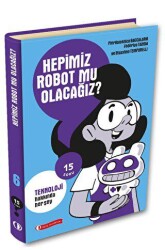 15 Soru Serisi - Hepimiz Robot Mu Olacağız? - ODTÜ Geliştirme Vakfı Yayıncılık
