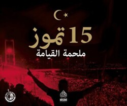 15 Temmuz Diriliş Destanı Arapça - Haşimi Yayınevi