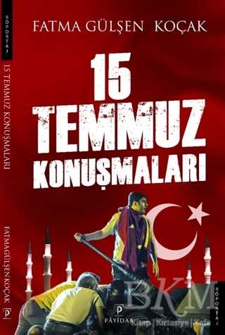 15 Temmuz Konuşmaları - Payidar Yayınevi