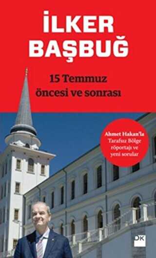 15 Temmuz Öncesi ve Sonrası - Doğan Kitap