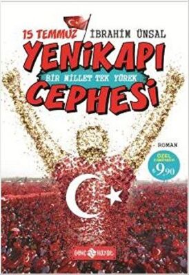 15 Temmuz Yenikapı Cephesi - Bir Mİllet Tek Yürek kapağı