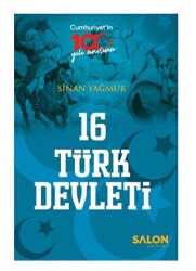 16 Türk Devleti - Salon Yayınları