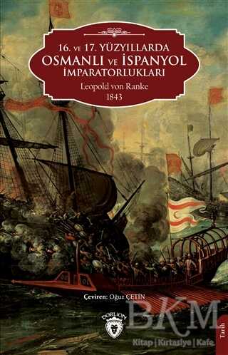 16. ve 17. Yüzyıllarda Osmanlı ve İspanyol İmparatorlukları - 1