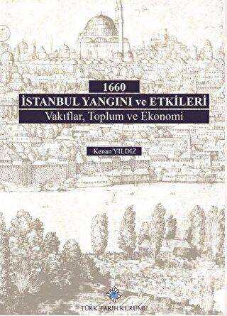 1660 İstanbul Yangını ve Etkileri