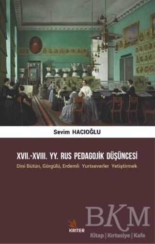17. 18. YY. Rus Pedagojik Düşüncesi - Kriter Yayınları