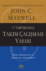 17 Tartışılmaz Takım Çalışması Yasası - Kreatif Yayınları
