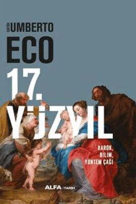 17. Yüzyıl Barok, Bilim, Yöntem Çağı - 1