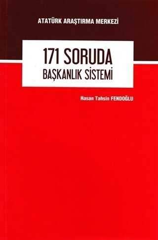171 Soruda Başkanlık Sistemi - Atatürk Araştırma Merkezi