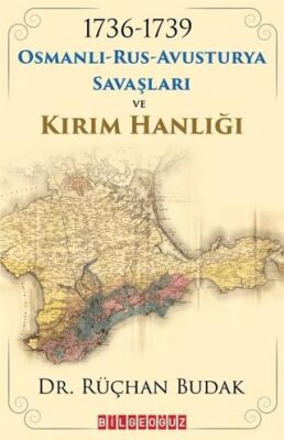 1736-1739 Osmanlı-Rus-Avusturya Savaşları ve Kırım Hanlığı - 1